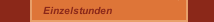 Einzelstunden